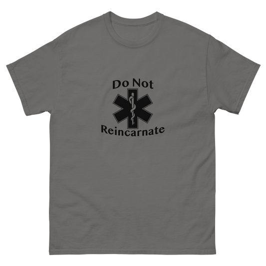 Do Not Reincarnate Tee