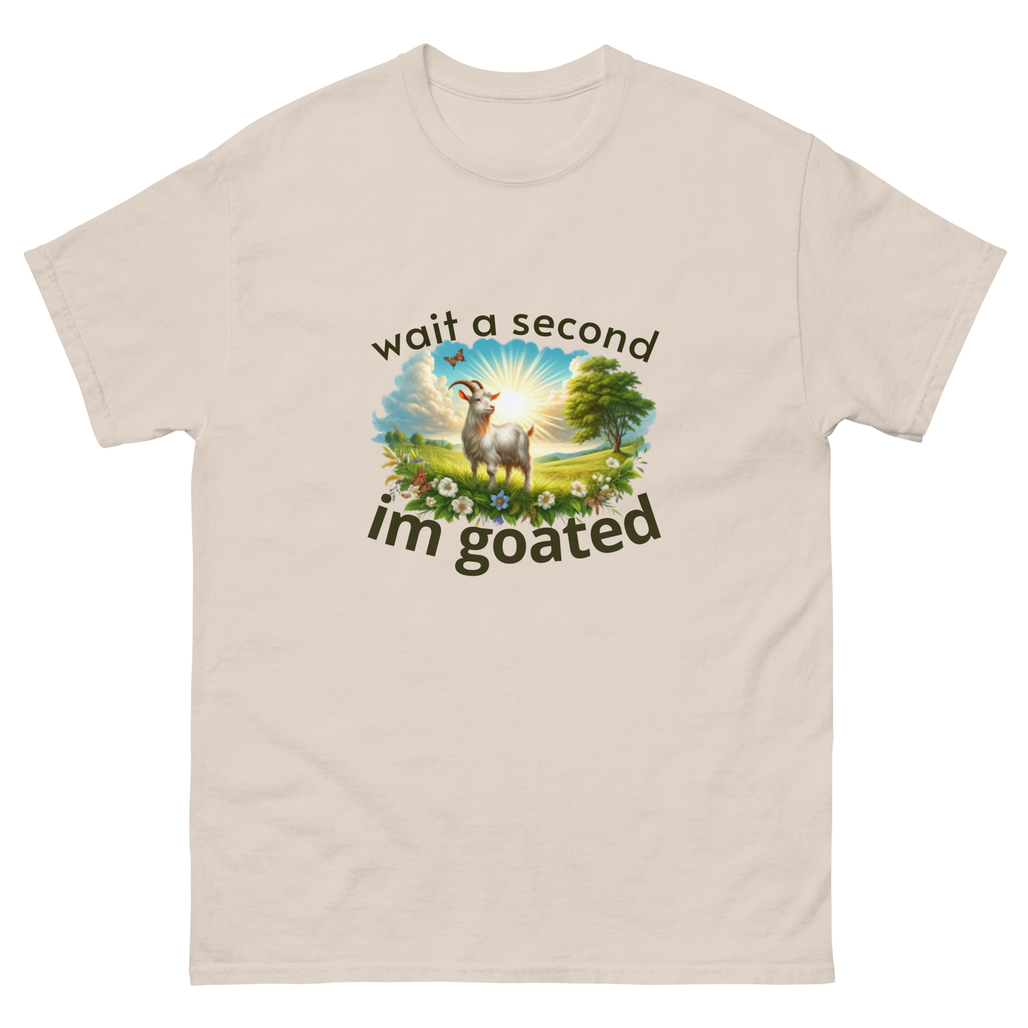 Wait Im Goated Tee